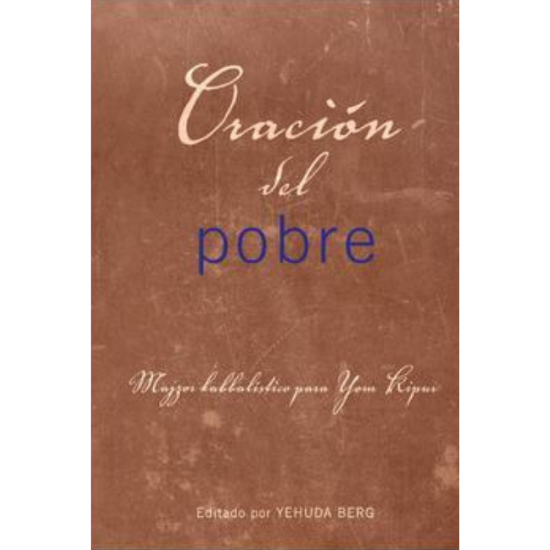 Prayer of the Poor: Yom Kippur Prayer Book (Spanish, Hardcover)