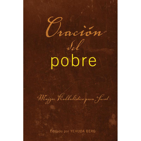 Oración del Pobre: Libro de Conexión para Sucot (Spanish, Hardcover)