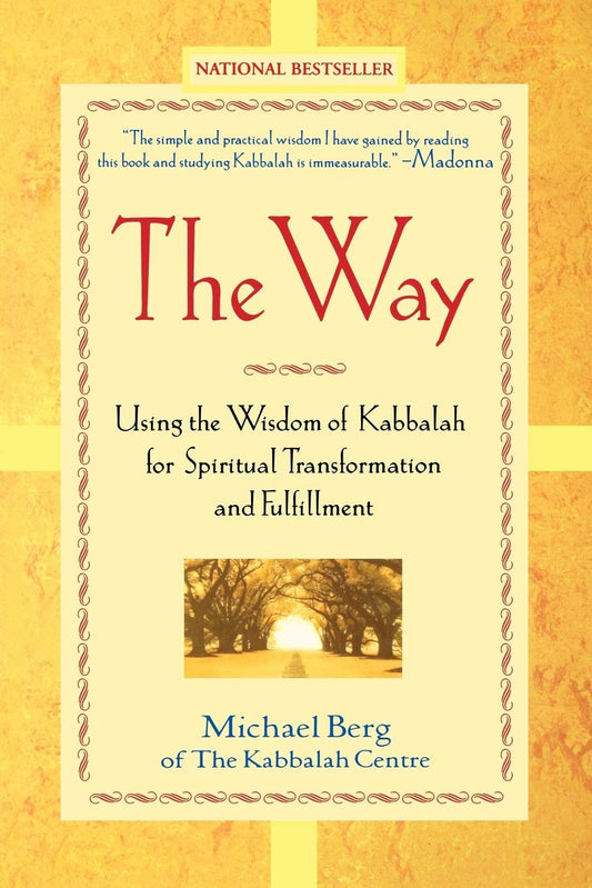 The Way: Using the Wisdom of Kabbalah (English)