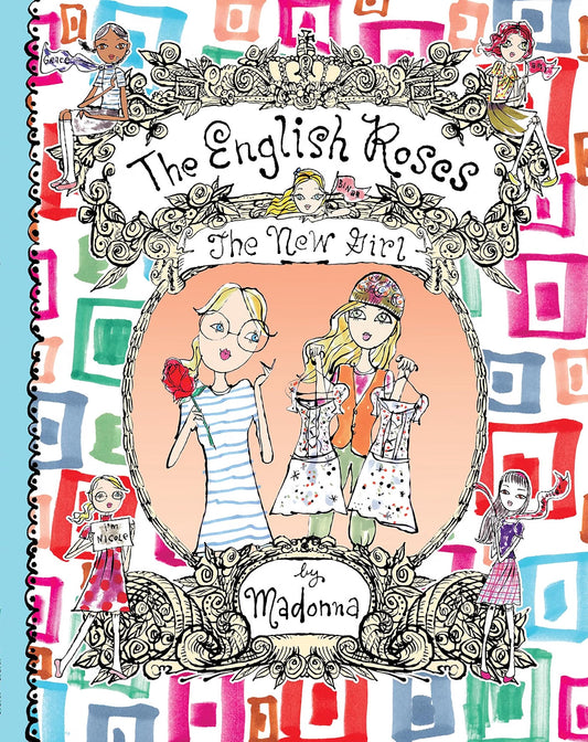 English Roses: The New Girl by Madonna (Illustrated)