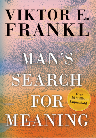 Man's Search for Meaning By Viktor E. Frankl (EN, SC)