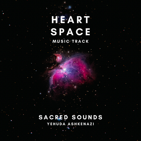 Heart Space Meditation Music Track - Sacred Sounds with Yehuda Ashkenazi (Digital Recordings)