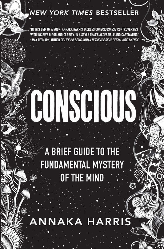 Conscious: A Brief Guide to the Fundamental Mystery of the Mind (EN, HC)