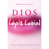 Dios usa lápiz labial I God Wears Lipstick (Spanish)
