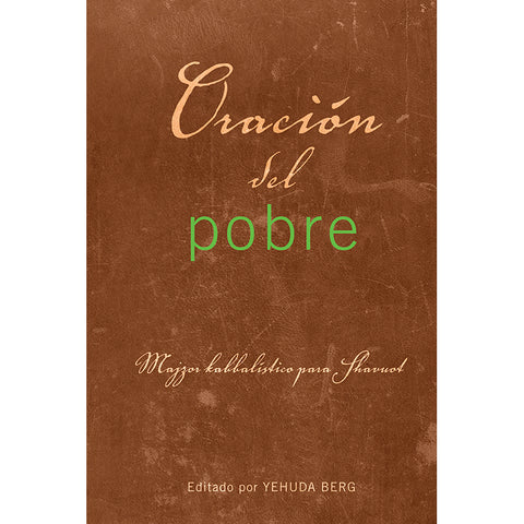 Oración del Pobre: Shavuot Machzor (Spanish, Hardcover)