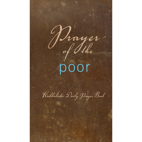 Prayer of the Poor: Daily Siddur (English, Hardcover)