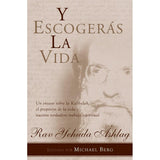 Y Escogerás La Vida (Spanish, Hardcover)