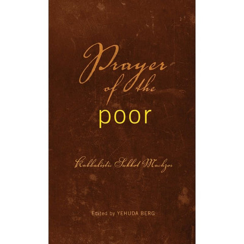 Prayer of the Poor: Sukkot Prayer Book (English, Hardcover)