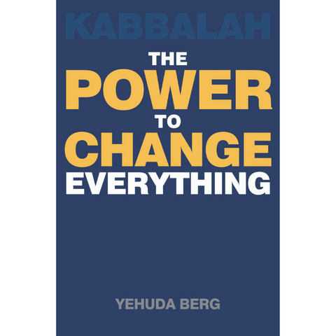 Kabbalah: The Power to Change Everything (English)