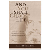 And You Shall Choose Life (English, Hardcover)